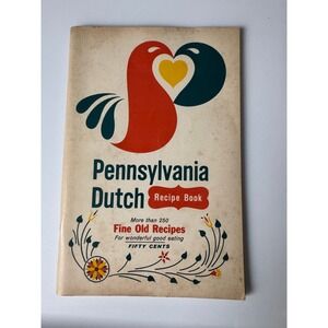 Pennsylvania Dutch Recipe Booklet 1966 Culinary Arts Vintage Cookbook Softcover